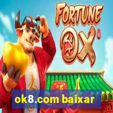 ok8.com baixar